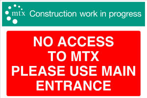 MTX Contracts Site Safety SS-0042 No access to MTX please use main entrance