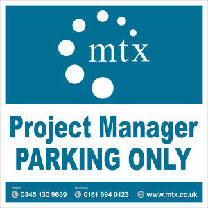 MTX Contracts Site safety SS-0021 Project Manager Parking Only