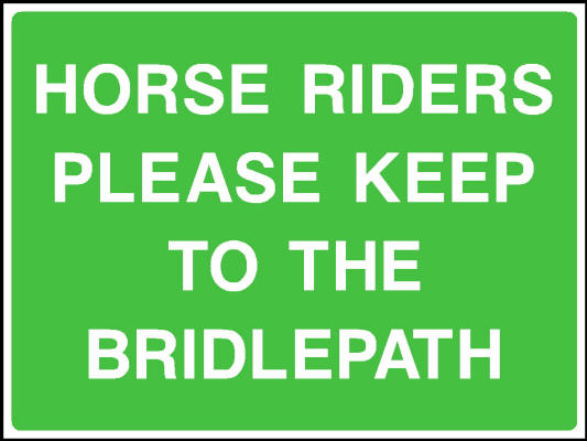 COUN0062 Horse riders please keep to the bridle path