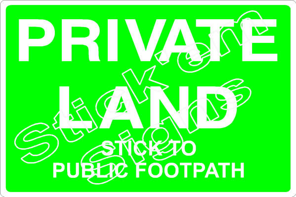 COUN1064 Private land Stick to public footpath