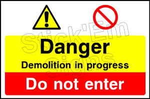 Danger Demolition in progress CONS0082