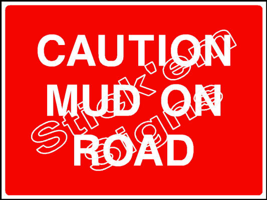 COUN0071 Caution mud on road