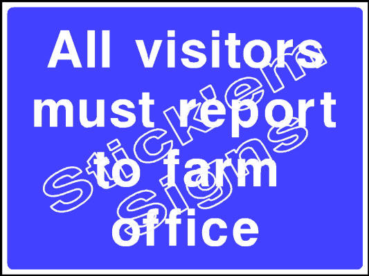 COUN0073 All visitors must report to farm office
